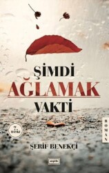 Şimdi Ağlamak Vakti - 1
