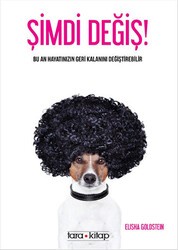 Şimdi Değiş! - Tara Kitap