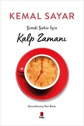 Şimdi Şehir İçin Kalp Zamanı - Kapı Yayınları