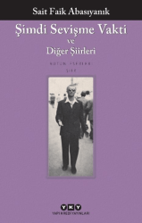 Şimdi Sevişme Vakti ve Diğer Şiirleri - Yapı Kredi Yayınları