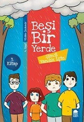 Şimdi Yandık İşte - Beşi Bir Yerde 3. Kitap 4. Sınıf - Mavi Kirpi Yayınları