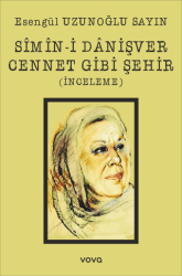 Simin-i Danişver Cennet Gibi Şehir İnceleme - Vova Yayınları