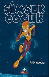 Şimşek Çocuk - Beyaz Panda Yayınları