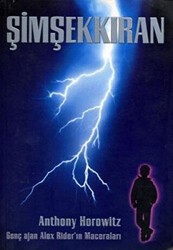 Şimşekkıran Genç Ajan Alex Rider’ın Maceraları Alex Rider Serisi - 1 - Büyülü Fener Yayınları