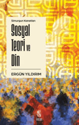 Simurgun Kanatları Sosyal Teori ve Din - İnsan Yayınları