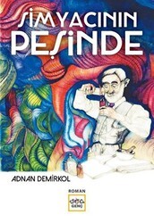 Simyacının Peşinde - Nar Yayınları
