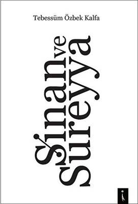 Sinan ve Sureyya - 1