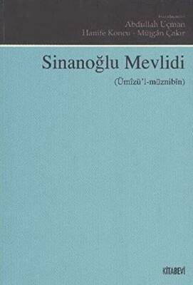Sinanoğlu Mevlidi Ümızü`l-müznibin - 1