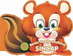 Sincap - Benim Hayvan Dostlarım - 0-6 Yaş Yayınları