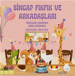 Sincap Fıkfık ve Arkadaşları - Mahlas Çocuk Yayınları