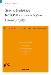 Sinema Eserlerinde Müzik Kullanımından Doğan Hukuki Sorunlar - Seçkin Yayıncılık
