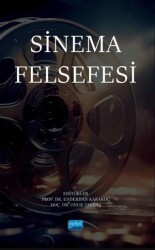 Sinema Felsefesi - Nobel Akademik Yayıncılık