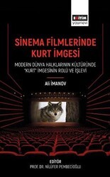 Sinema Filmlerinde Kurt İmgesi - Modern Dünya Halklarının Kültüründe “Kurt” İmgesinin Rolü Ve İşlevi - Eğitim Yayınevi - Bilimsel Eserler