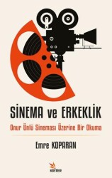 Sinema ve Erkeklik - Kriter Yayınları