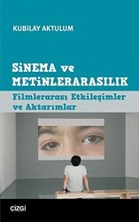 Sinema ve Metinlerarasılık - Çizgi Kitabevi Yayınları