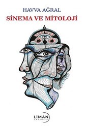Sinema ve Mitoloji - Liman Yayınevi