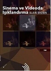 Sinema ve Videoda Işıklandırma - Hil Yayınları