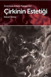 Sinemada Estetik Kategoriler: Çirkinin Estetiği - Doruk Yayınları