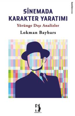 Sinemada Karakter Yaratımı - 1