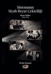 Sinemanın Siyah Beyaz Çekiciliği - Birinci Bölüm 1936-1972 - Tilki Kitap