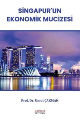 Singapur`un Ekonomik Mucizesi - 1