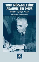 Sınıf Mücadelesine Adanmış Bir Ömür - Memet Turhan Kitabı - Ayrıntı Yayınları
