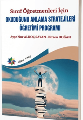 Sınıf Öğretmenleri İçin Okuduğunu Anlama Stratejileri Öğretimi Programı - 1