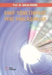 Sınıf Yönetiminde Yeni Yaklaşımlar - Kare Yayınları