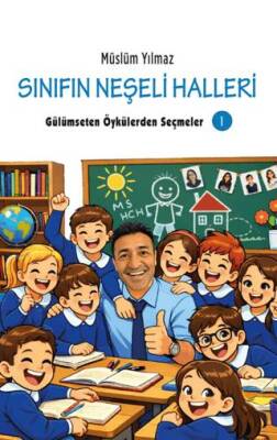 Sınıfın Neşeli Halleri - 1