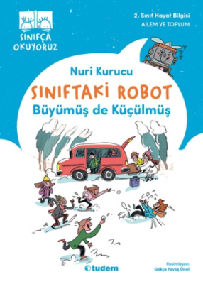 Sınıftaki Robot: Büyümüş de Küçülmüş - 1