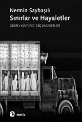 Sınırlar ve Hayaletler - Metis Yayınları