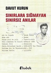 Sınırlara Sığmayan Sınırsız Anılar - Babek Yayınları