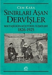 Sınırları Aşan Dervişler - İletişim Yayınevi