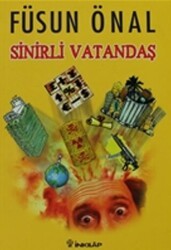 Sinirli Vatandaş - İnkılap Kitabevi