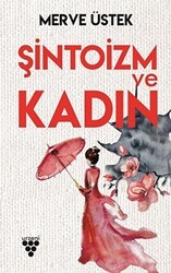 Şintoizm ve Kadın - Urzeni Yayıncılık