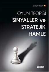 Sinyaller ve Stratejik Hamle - Seçkin Yayıncılık