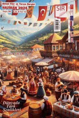 Sır Aktüel Fikir ve Yorum Dergisi Sayı: 96 Haziran 2024 - 1