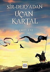 Sir-Derya`dan Uçan Kartal - Nar Yayınları