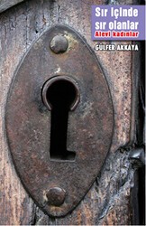 Sır İçinde Sır Olanlar- Alevi Kadınlar - Kalkedon Yayıncılık