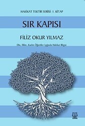 Sır Kapısı - Hakikat Tektir Serisi: 1. Kitap - Luna Yayınları