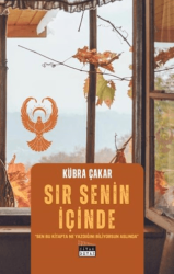 Sır Senin İçinde - Siyah Beyaz Yayınları