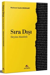 Sıra Dışı Deyim - Atasözü - Ekinoks Yayın Grubu