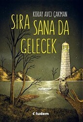 Sıra Sana Da Gelecek - Tudem Yayınları