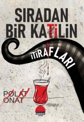 Sıradan Bir Katilin İtirafları - Kent Kitap