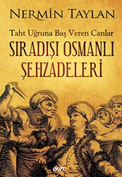 Sıradışı Osmanlı Şehzadeleri - Ekim Yayınları