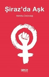 Şiraz`da Aşk - Gece Kitaplığı