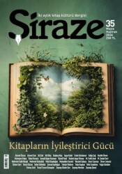 Şiraze Dergisi Sayı: 35 Mayıs - Haziran 2026 - Şiraze Dergisi Yayınları