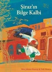 Şiraz`ın Bilge Kalbi - 1