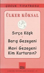 Sırça Köşk - Barış Gezegeni - Mavi Gezegeni Kim Kurtarsın? - Mitos Boyut Yayınları