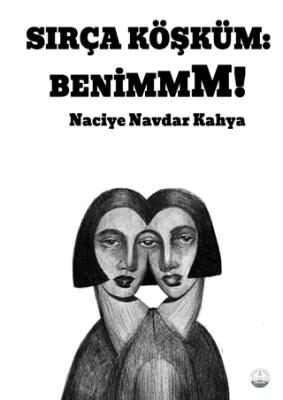 Sırça Köşküm: Benimmm! - 1